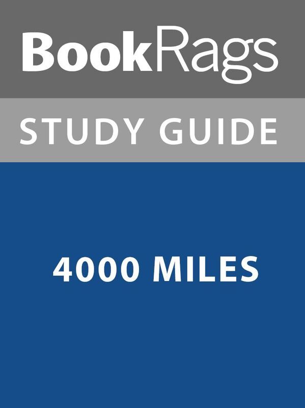 Summary & Study Guide: 4000 Miles