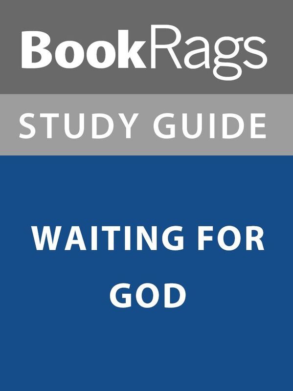 Summary & Study Guide: Waiting for God