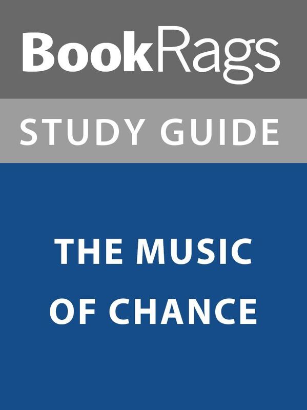 Summary & Study Guide: The Music of Chance