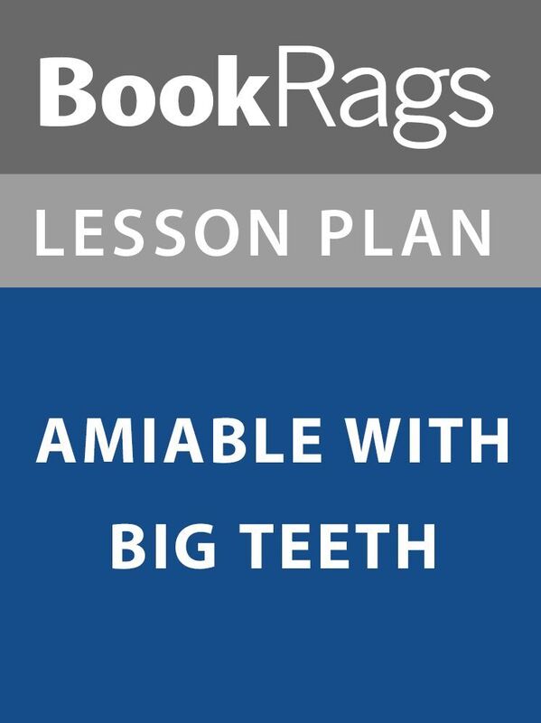 Lesson Plan: Amiable With Big Teeth