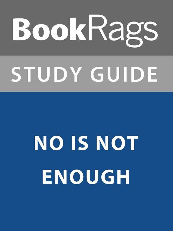 Summary & Study Guide: No is Not Enough