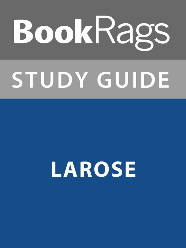 Summary & Study Guide: LaRose