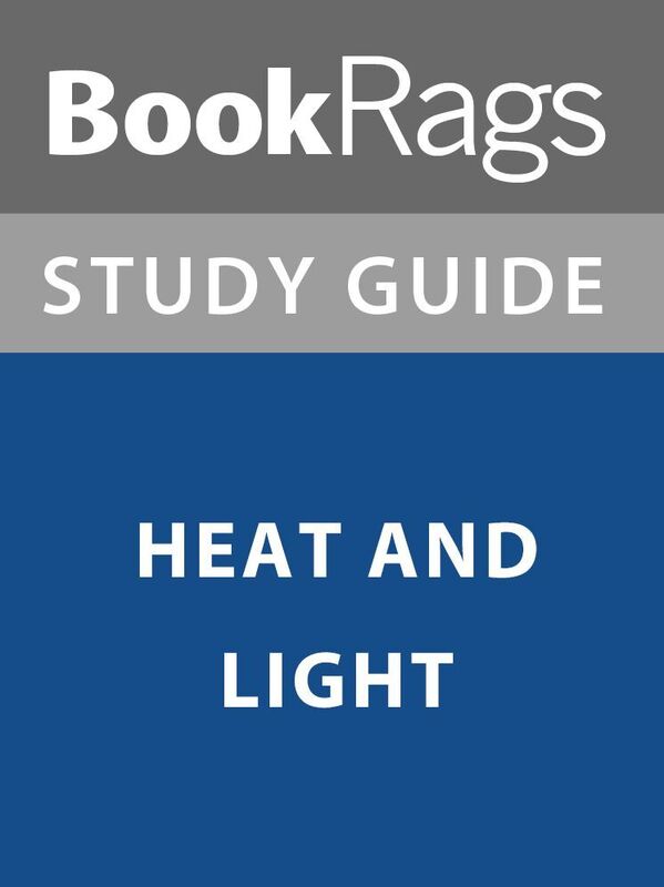 Summary & Study Guide: Heat and Light