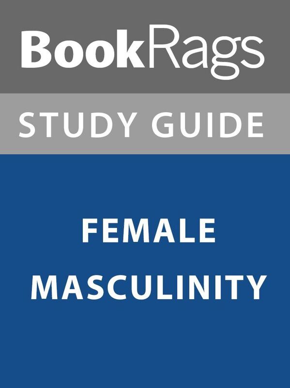 Summary & Study Guide: Female Masculinity