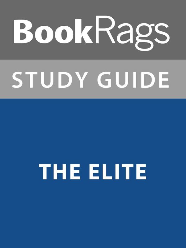 Summary & Study Guide: The Elite