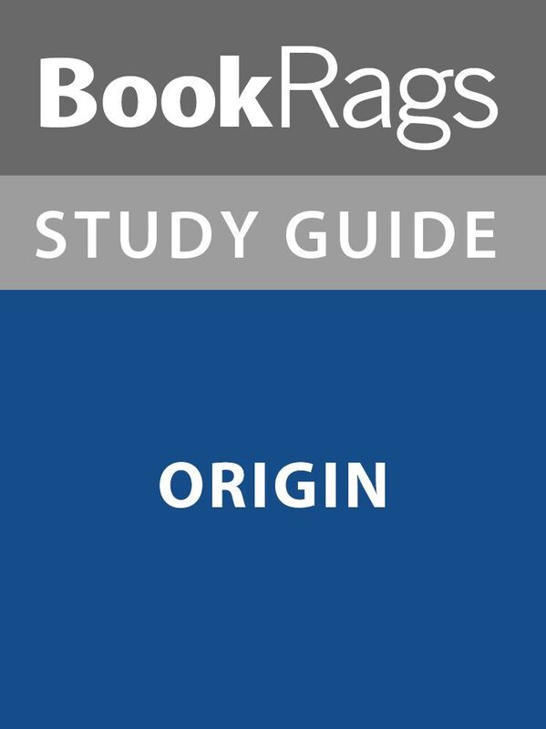 Summary & Study Guide: Origin