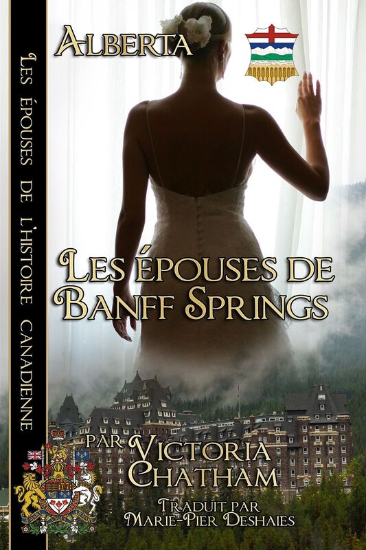 Les epouses de Banff Springs: Alberta