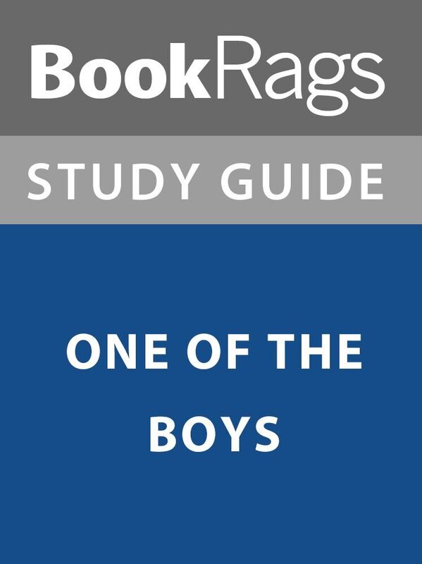Summary & Study Guide: One of the Boys