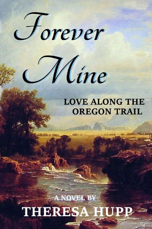 Forever Mine: Love Along the Oregon Trail