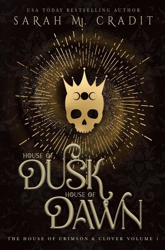 House of Dusk, House of Dawn (The House of Crimson & Clover Volume 10)