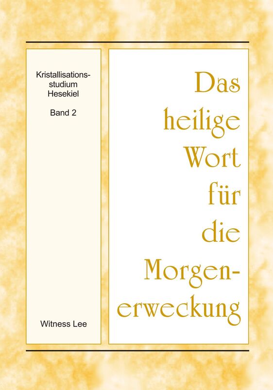 Das heilige Wort fur die Morgenerweckung - Kristallisationsstudium Hesekiel, Band 2