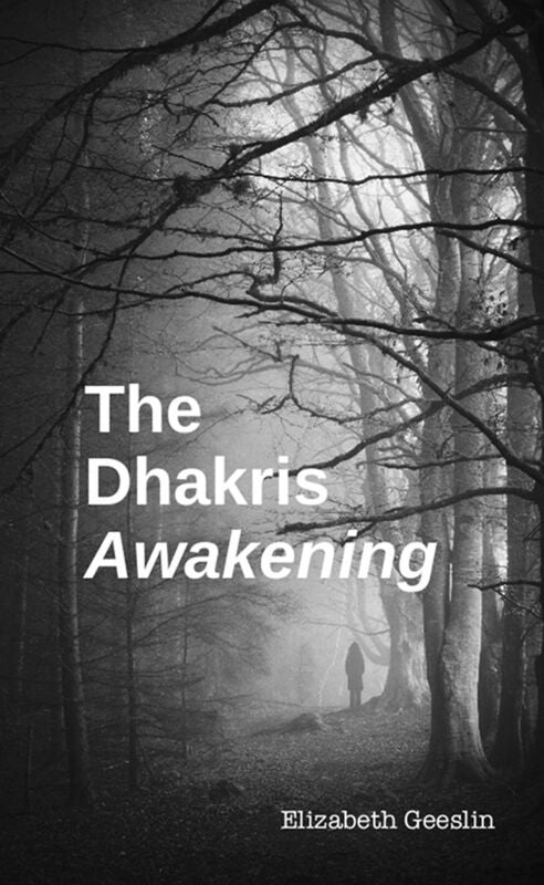 The Dhakris; Awakening