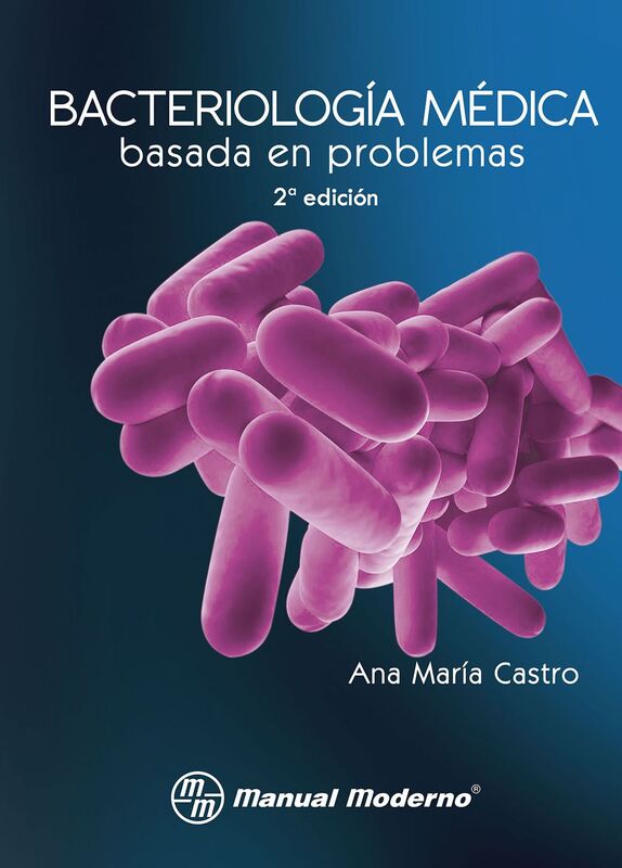 Bacteriologia medica basada en problemas