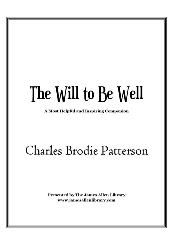 The Will to Be Well