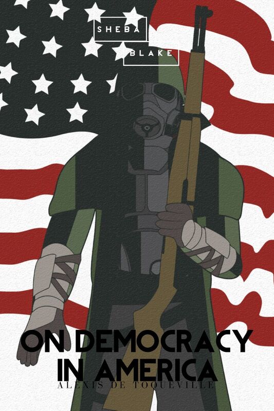 On Democracy in America: Volume II