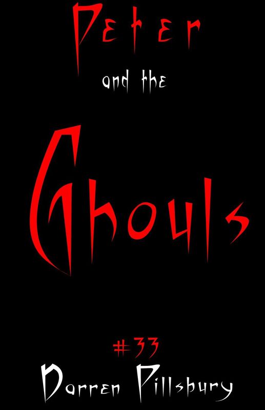 Peter And The Ghouls (Story #33)