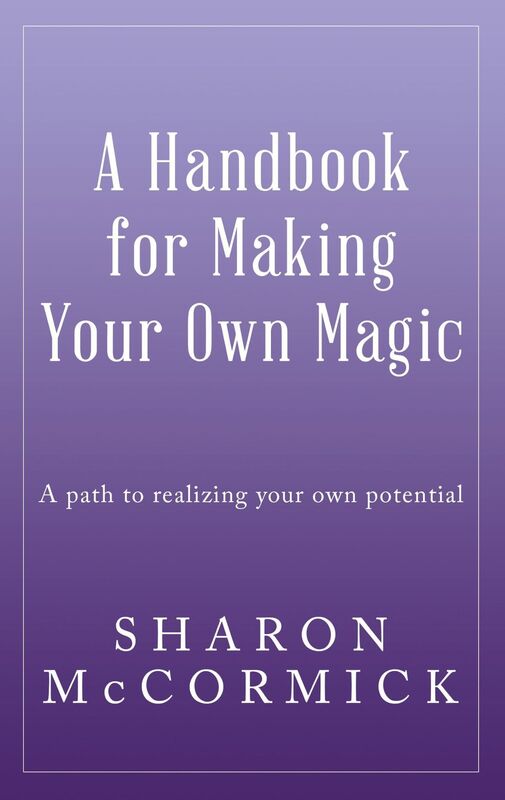 A Handbook For Making Your Own Magic