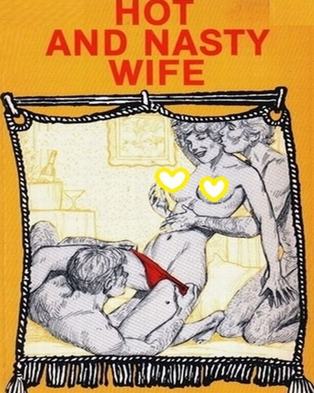 Hot And Nasty Wife - Erotic Novel