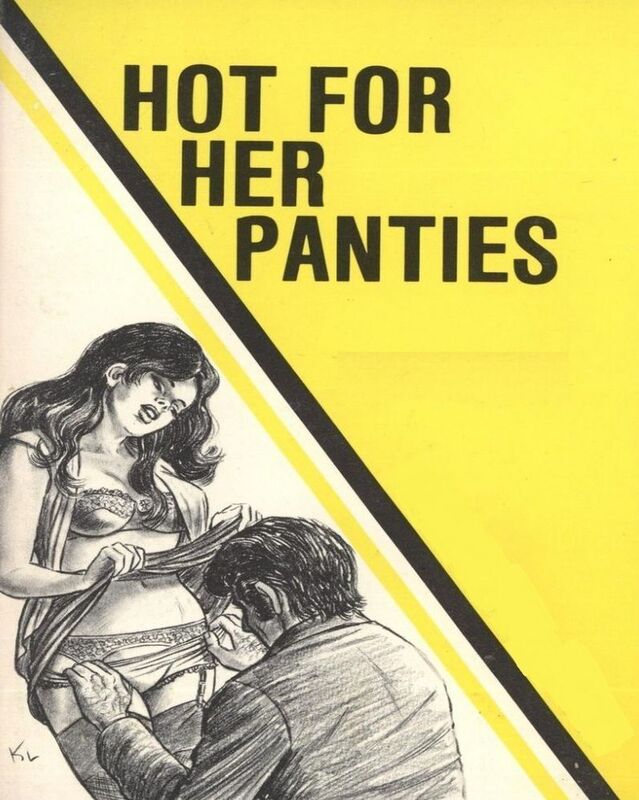 Hot For Her Panties - Erotic Novel