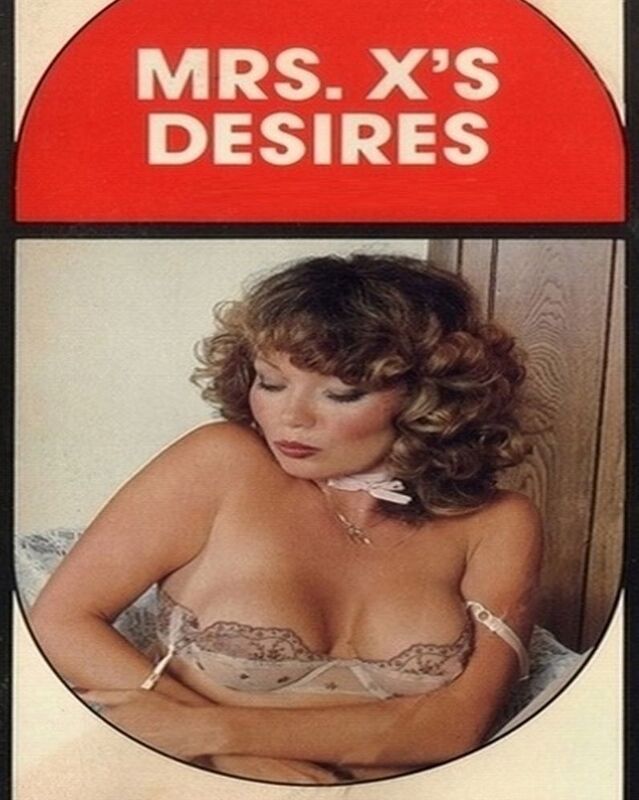 Mrs Xs Desires - Erotic Novel