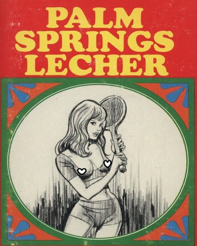 Palm Springs Lecher - Erotic Novel