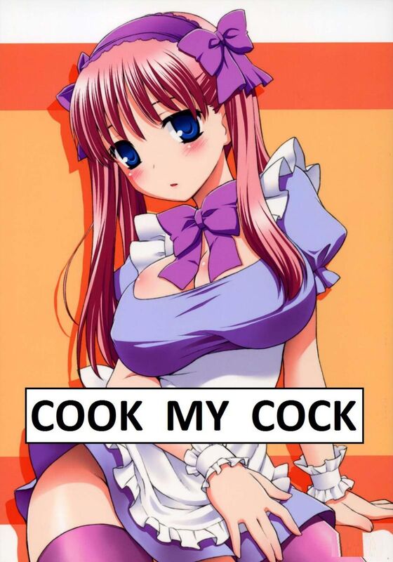 Cook My Cock - Hentai