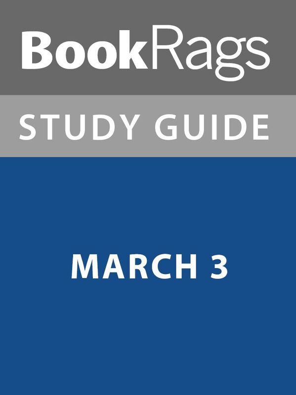 Summary & Study Guide: March 3
