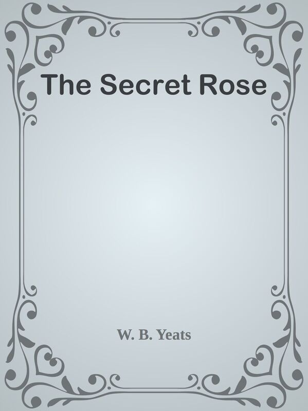 The Secret Rose