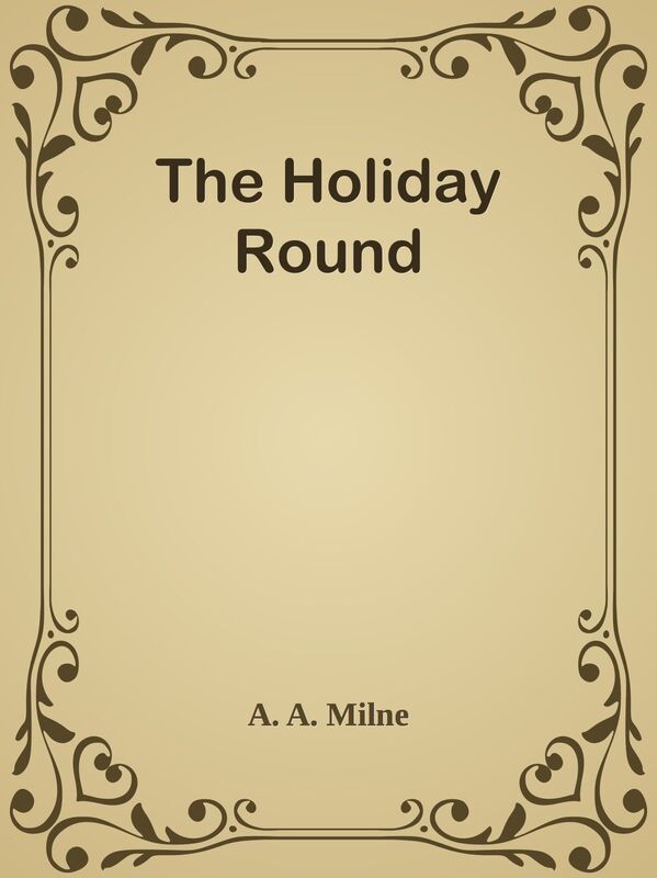 The Holiday Round