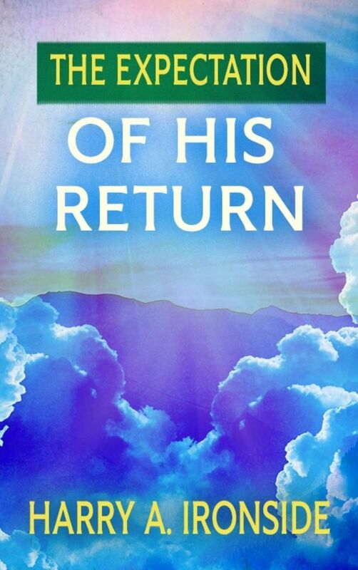 The Expectation of His Return
