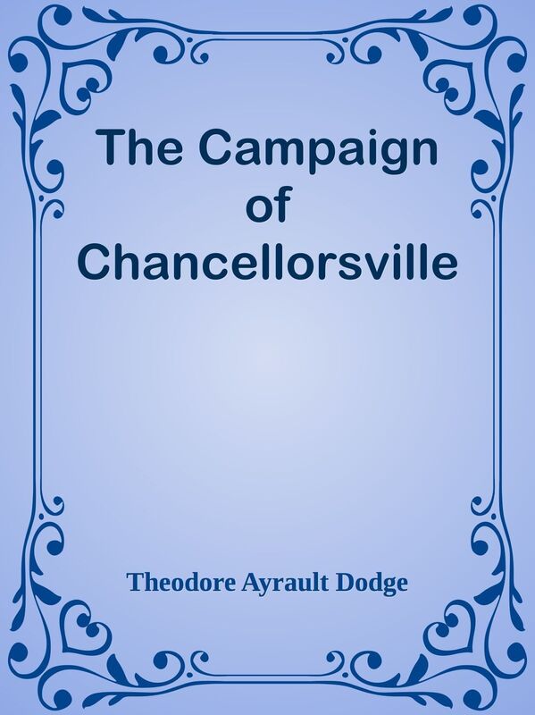The Campaign of Chancellorsville