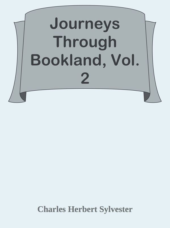 Journeys Through Bookland, Vol. 2