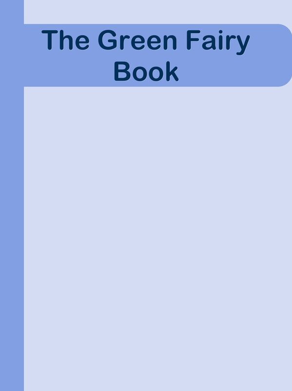 The Green Fairy Book
