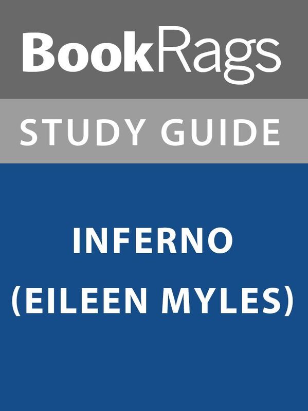 Summary & Study Guide: Inferno (Eileen Myles)