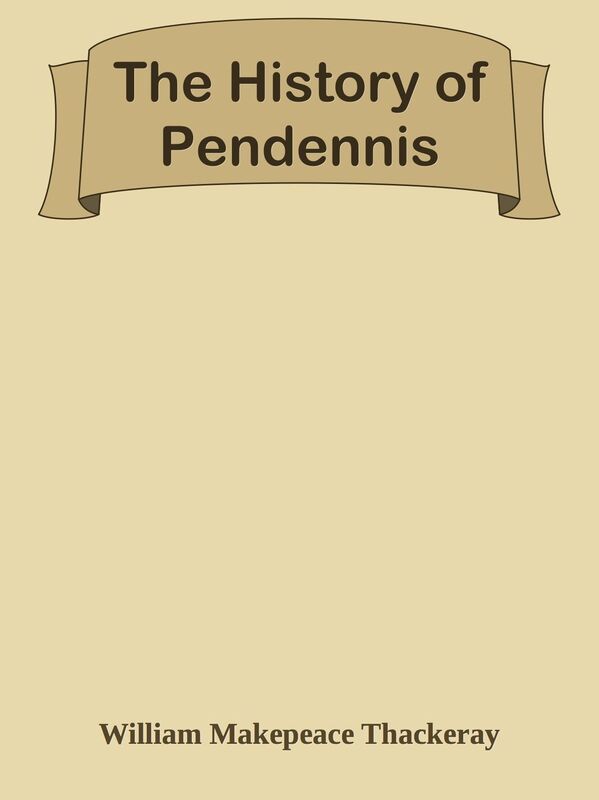The History of Pendennis