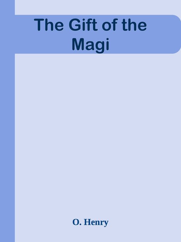 The Gift of the Magi