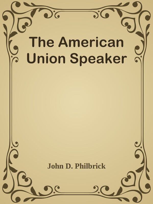 The American Union Speaker