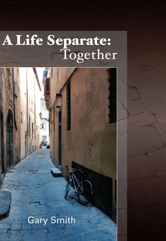 A Life Separate: Together
