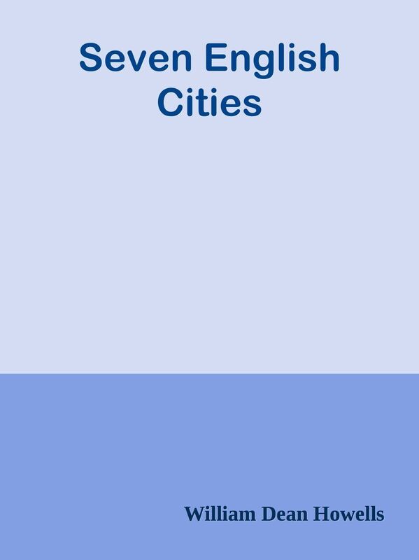 Seven English Cities
