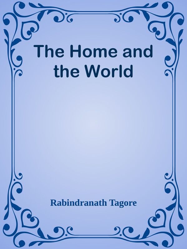 The Home and the World