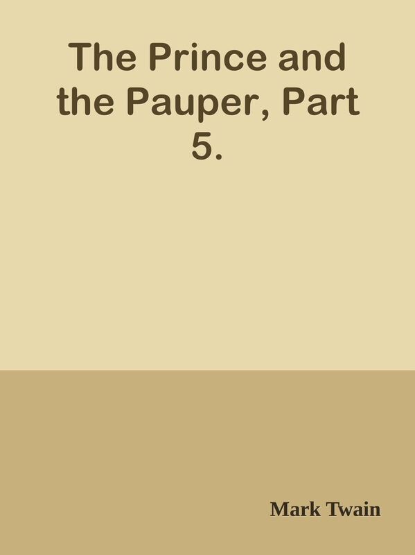 The Prince and the Pauper, Part 5.
