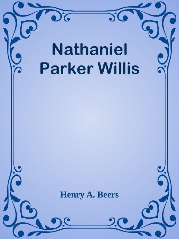 Nathaniel Parker Willis
