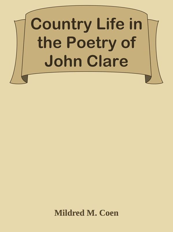 Country Life in the Poetry of John Clare