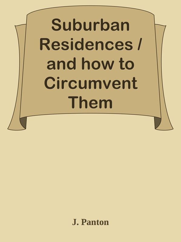 Suburban Residences / and how to Circumvent Them
