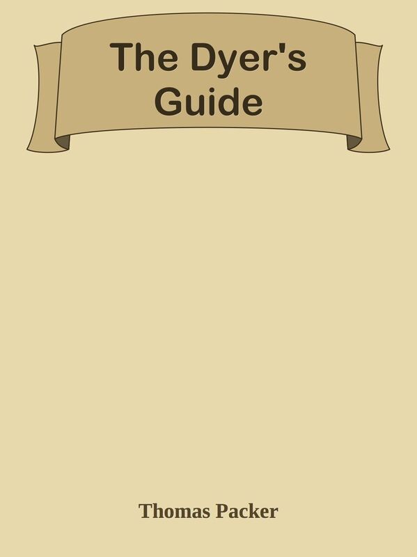 The Dyer's Guide