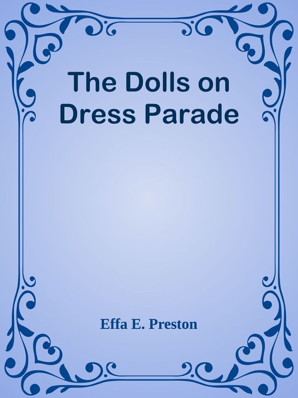 The Dolls on Dress Parade
