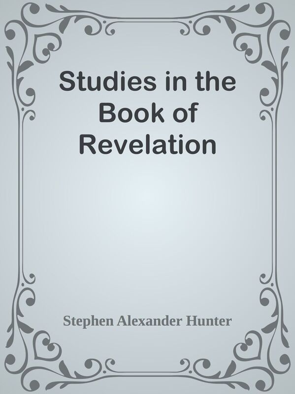Studies in the Book of Revelation