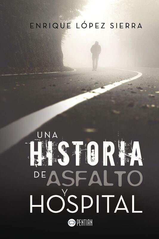 Una historia de asfalto y hospital