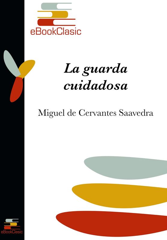 La guarda cuidadosa (Anotado)