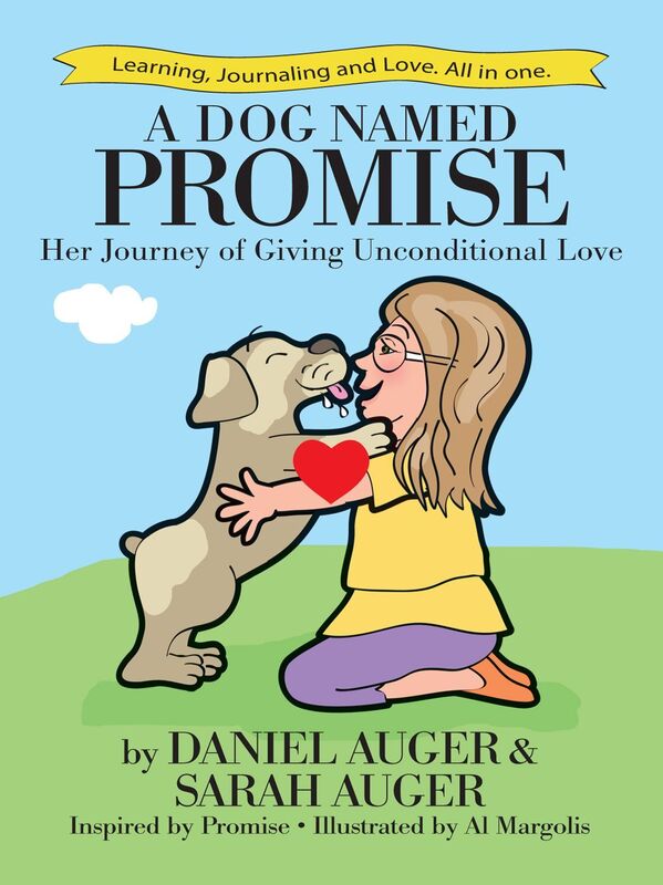 A Dog Named Promise: Her Journey of Giving Unconditional Love